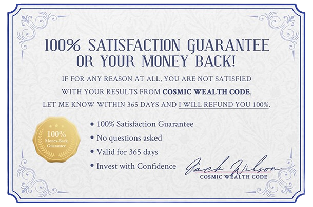 Cosmic Wealth Code Money Back Guarantee